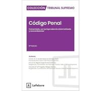 Código Penal Comentado 13ª edición: Colección Tribunal Supremo