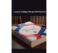 Codigo Penal Dominicano: Ley No.74-25