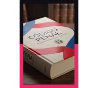 Codigo Penal Dominicano: Ley Orgánica No.74-25