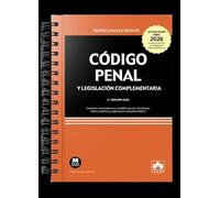 Código penal y legislación complementaria (ENCUADERNACIÓN CON ESPIRAL): Contiene concordancias, modificaciones resaltadas e índice analítico (texto legal basico)