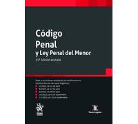 Código Penal y Ley Penal del Menor 31ª Edición anotada 2022 (Textos Legales)