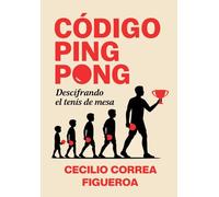 Código Ping Pong: Descifrando el tenis de mesa