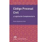 Código procesal civil y legislación complementaria | Pedro Alejándrez Peña