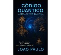 Código Quântico: A Jornada da IA Quântica
