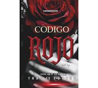 CÓDIGO ROJO: Nada en ti es casual. Todo es código