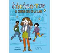 Código TOP: El secreto está en la llama. (Hachette COMICS - MIDDLE GRADE - Humor)