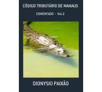 Código Tributário De Manaus (ebook)