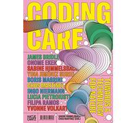Coding Care: Towards a Technology for Nature