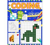 CODING FOR KIDS: Workbook for boys and girls aged 4 to 10. For preschoolers and older children.