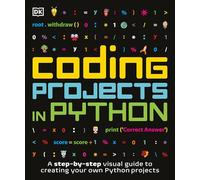 Coding Projects in Python (DK Help Your Kids)