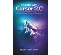 Coding with Cursor 2.0: A Practical Guide to AI-Powered Development