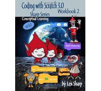Coding with Scratch 3.0: Workbook 2 (Sharp Series, Scratch)