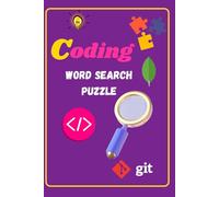 Coding Word Search: 25 Puzzles | Word Searches for Software Engineers | 6 x 9 Inches, 50 Pages | A Perfect Weekend Activity