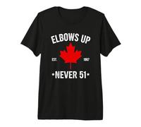 Codos hacia Arriba Never 51 Canadá EST 1867 Canadian Canada Camiseta Premium