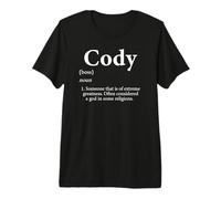 Cody God Definition Funny Boy Name Regalo de cumpleaños para Cody Camiseta Premium