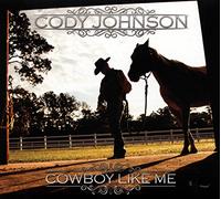 Cody Johnson - Cowboy Like Me