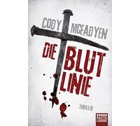 Cody McFadyen Axel Merz Die Blutlinie: Smoky Barretts 1. Fall (Tapa blanda)