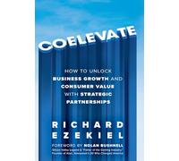 Coelevate: How to Unlock Business Growth and Consumer Value with Strategic Partnerships