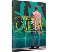 The Great Gatsby: An Illustrated Novel