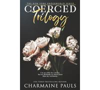 Coerced Trilogy: A Dark Mafia Romance (New York Underworld)