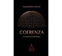 COERENZA: L'Architettura del Flusso