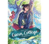 Coeur Collège - Tome 5 - L'Amour à nu (Coeur Collège, 5)