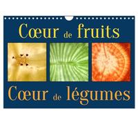Coeur de fruits coeur de légumes (Calendrier mural 2026 DIN A4 vertical), CALVENDO calendrier mensuel: Zoomez sur les fruits et légumes de votre cuisine, découvrez-y de somptueux motifs cachés.