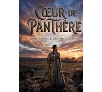 Coeur-de-Panthère: Les aventures palpitantes d'une jeune femme tiraillée entre deux mondes, au coeur des plaines sauvages de l'Ouest américain.