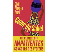 Coeur du Sahel: Roman