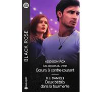 Coeurs à contre-courant ; Deux bébés dans la tourmente