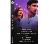 Coeurs À Contre-courant - Deux Bébés Dans La Tourmente (ebook)