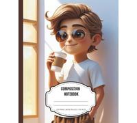 Coffee Aesthetic Teen Boy Composition Notebook Wide Ruled: Cool Lined Paper Journal for Students, Anime & Coffee Lovers
