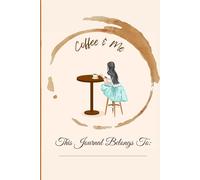 Coffee and Me: Coffee Dreams