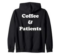 Coffee And Patients Funny Healthcare Quote Funny Saying Sudadera con Capucha