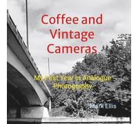 Coffee and Vintage Cameras: My First Year in Analogue Photography