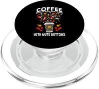 Coffee Because Kids Don't Come with Mute Buttons PopSockets PopGrip para MagSafe