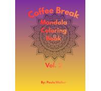 Coffee Break Mandala: Coloring Book