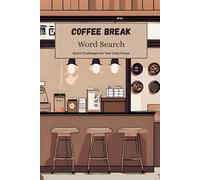 Coffee Break Word Search: Quick Challenges for Your Daily Pause