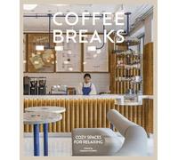 COFFEE BREAKS: COZY SPACES FOR RELAXING