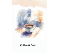 Coffee & Calm