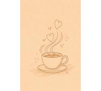 Coffee & Calm Journal: Cozy Aesthetic Notebook for Daily Writing, Journaling, Notes, Goals & Self Reflection - Relaxing Companion for Coffee Lovers, Students & Mindful Living