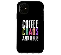 Coffee Chaos And Jesus Christ Christian Religious Love Faith Carcasa para iPhone 11