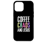 Coffee Chaos And Jesus Christ Christian Religious Love Faith Carcasa para iPhone 12 Pro Max