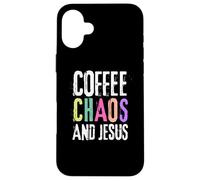Coffee Chaos And Jesus Christ Christian Religious Love Faith Carcasa para iPhone 16 Plus
