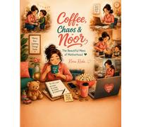 Coffee, Chaos & Noor