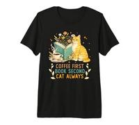 Coffee First Book Second Cat Always Reading Library Cat Love Camiseta Premium