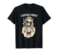 Coffee First Skeleton Gafas de Sol Divertidas Mujeres Amantes Camiseta