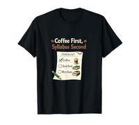 Coffee First Syllabus Second Teacher Lista de verificación de cafeína Camiseta
