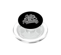 Coffee First Then Parenting PopSockets PopGrip para MagSafe