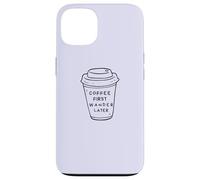 Coffee First, Wander Later - Coffee Lovers Adventure Design Carcasa para iPhone 13